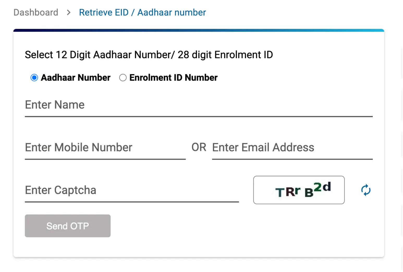 Retrieve Lost or Forgotten UID / EID Choose Aadhaar Number or EID